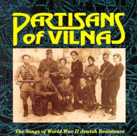 Partisans of Vilna CD Jewish music